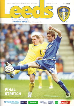 Leeds United v Tranmere Rovers Match Programme 2009-04-18