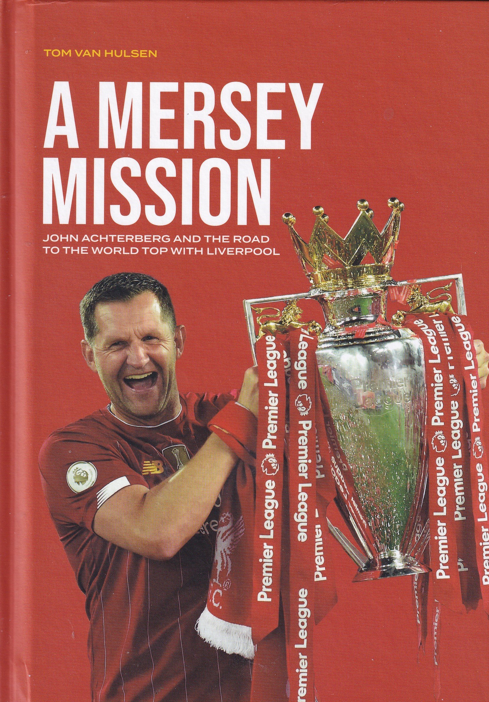 Tom Van Hulsen's book on John Achterberg, focussing mor eon life after Tranmere as Jihn became coach Liverpool.